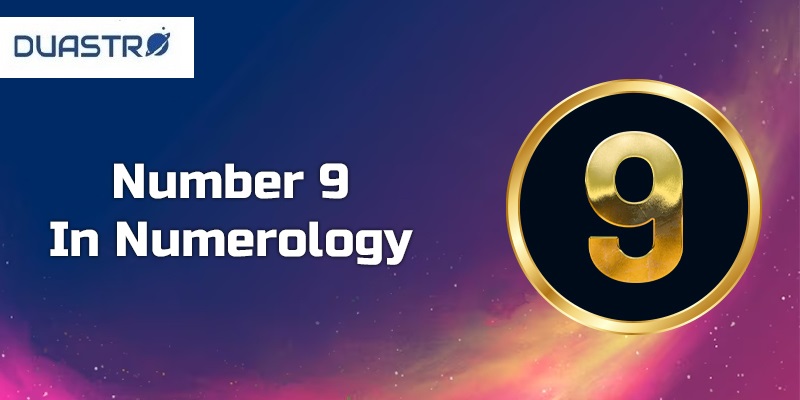 Number 9 : Numerology Understanding