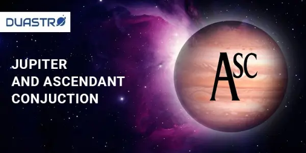 Jupiter-Ascendant Conjunction: Expansive Presence