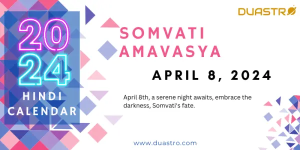 Somvati Amavasya - April 8, 2024