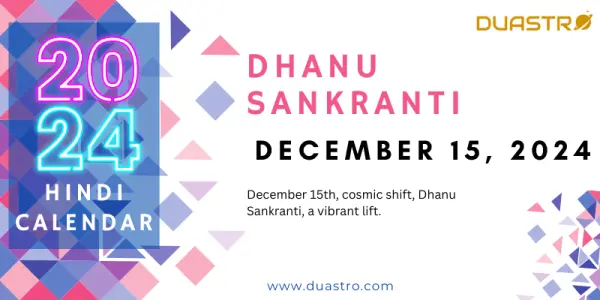 Dhanu Sankranti on December 15, 2024