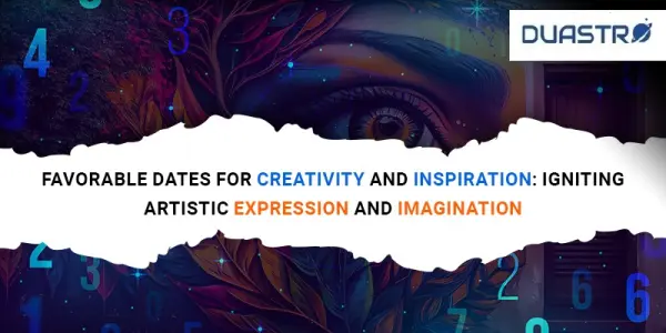 Favourable Dates for Creativity and Inspiration