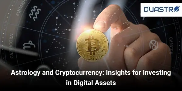 Astrology and Cryptocurrency: Unlocking Investment Insights