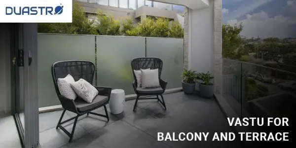 Vastu for Balcony and Terrace