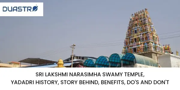 Sri Lakshmi Narasimha Swamy Temple, Yadadri: A Spiritual Haven
