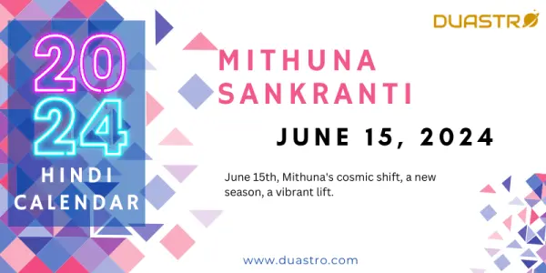 Mithuna Sankranti on June 15, 2024