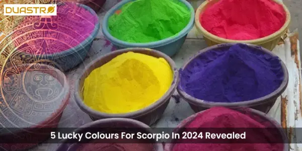 5 Lucky Colours For Scorpio In 2024 Revealed
