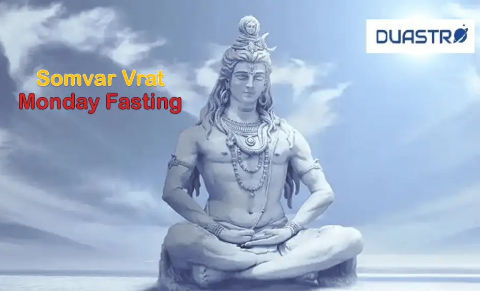 Importance of Somvar Vrat: Astrology - Rituals - and Benefits
