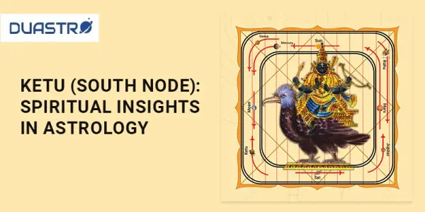 Ketu (South Node): Spiritual Insights in Astrology