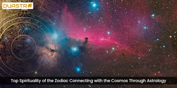 Top Spirituality of the Zodiac Connecting with the Cosmos Through Astrology