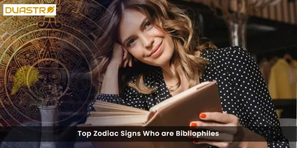 Top Zodiac Signs Who are Bibliophiles