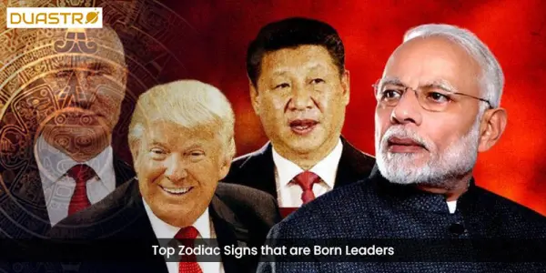 Top Zodiac Signs that are Born Leaders
