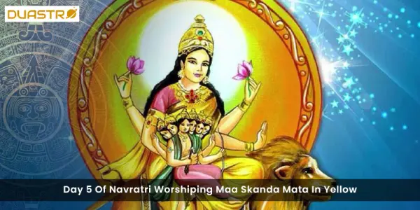 Day 5 Of Navratri Worshiping Maa Skanda Mata In Yellow