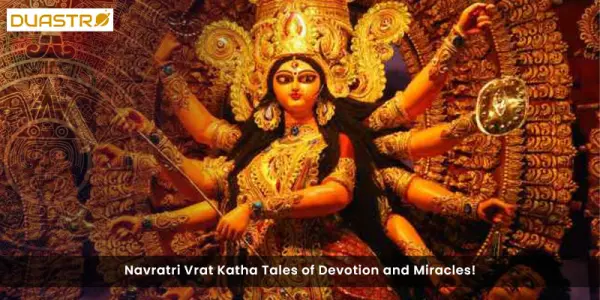 Navratri Vrat Katha Tales of Devotion and Miracles!