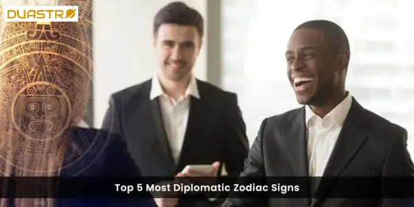 TopDiplomatic Zodiac Signs