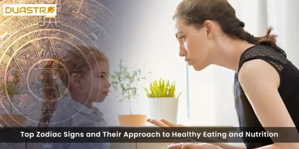 Top Zodiac Signs and Their Approach to Healthy Eating and Nutrition