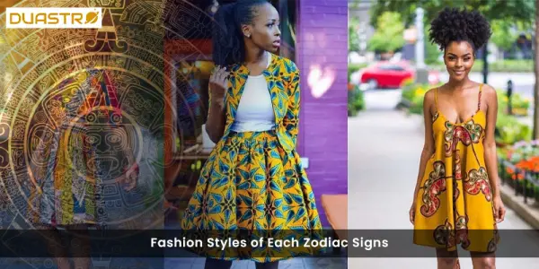 Fashion Styles of Each Zodiac Signs