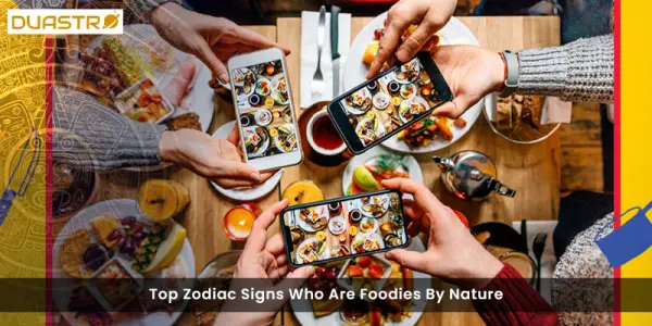 Top Zodiac Signs Who Are Foodies By Nature