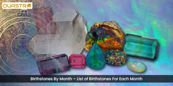 Birthstones By Month List of Birthstones For Each Month
