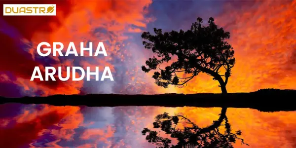 Graha Arudha in Hindu Astrology - Planetary Significance
