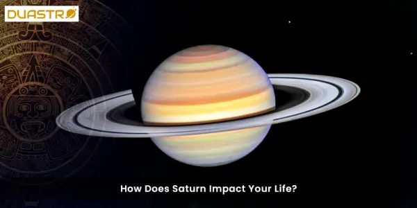 How Does Saturn Impact Your Life?