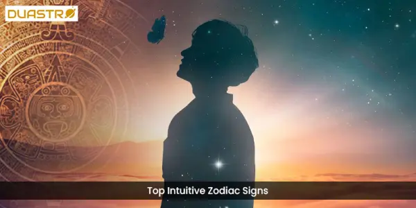 TopIntuitive Zodiac Signs