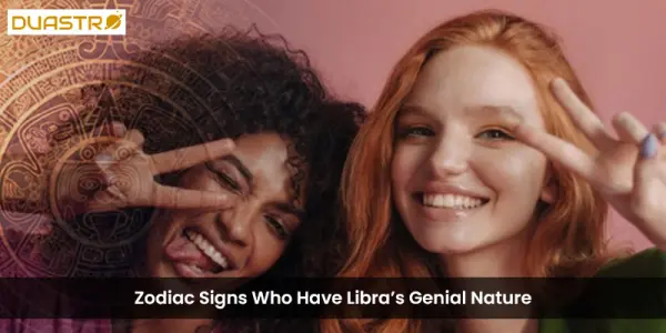 Zodiac Signs Who Have Libras Genial Nature