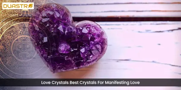 Love Crystals Best Crystals For Manifesting Love