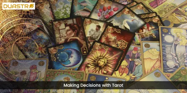 Making Decisions with Tarot