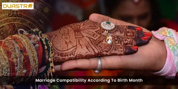 Marriage Compatibility According To Birth Month