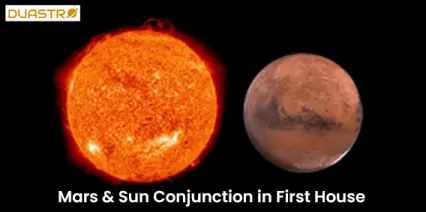 Mars & Sun Conjunction in First House