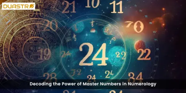 Decoding the Power of Master Numbers in Numerology