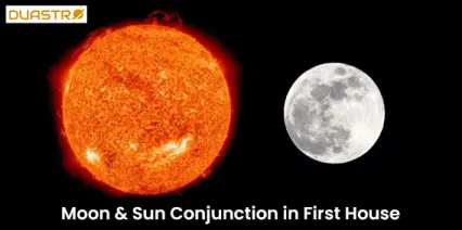 Moon & Sun Conjunction in First House