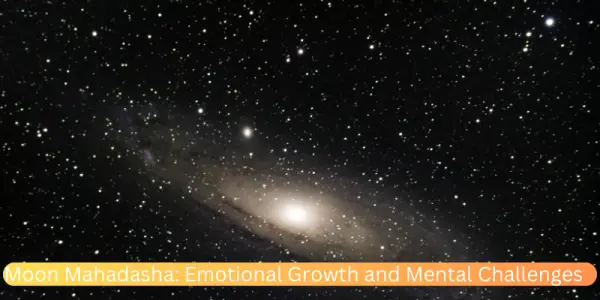 Moon Mahadasha: Emotional Growth and Mental Challenges