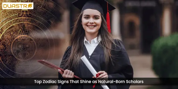 Top Zodiac Signs That Shine as Natural-Born Scholars