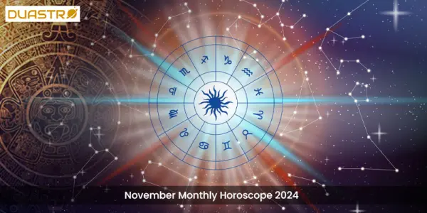 November Monthly Horoscope 2024