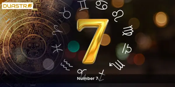 The Secret Meaning of the Number 7 in Astrology