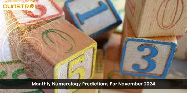 Monthly Numerology Predictions For November 2024