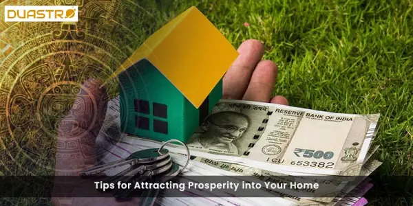 Tips for Attracting Prosperity into Your Home