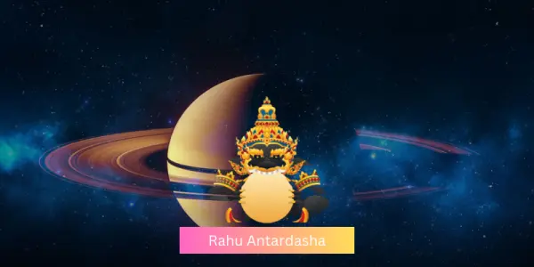 Rahu Antardasha: A Mysterious Yet Powerful timing in Astrology