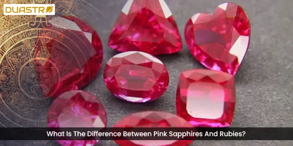 What Is The Difference Between Pink Sapphires And Rubies?