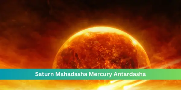 Saturn Mahadasha Mercury Antardasha