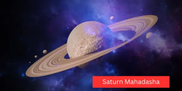 Saturn Mahadasha: A Deep Dive into Its effect on Your Life