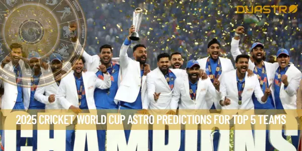 2025 Cricket World Cup Astro Predictions for Top 5 Teams