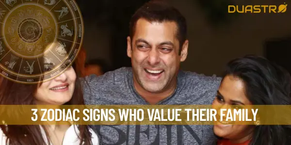 3 Zodiac Signs Who Value Their Family
