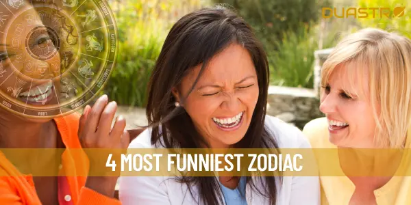 4 Most Funniest Zodiac