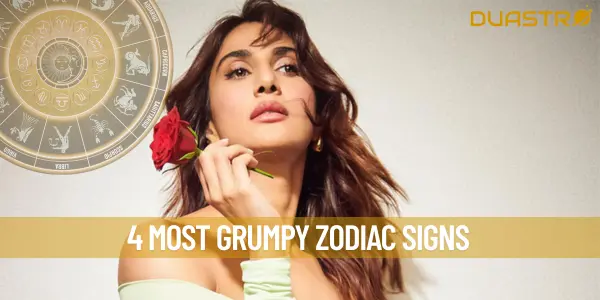 4 Most Grumpy Zodiac Signs