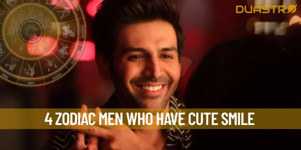 4 Zodiac Men Who Have Cute Smile