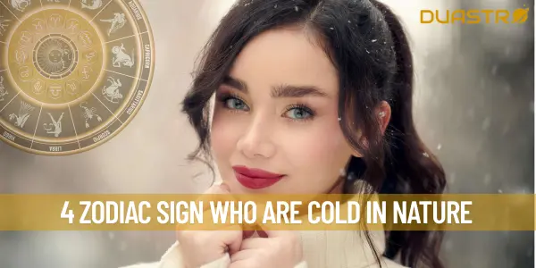 4 Zodiac Sign Who are cold in nature