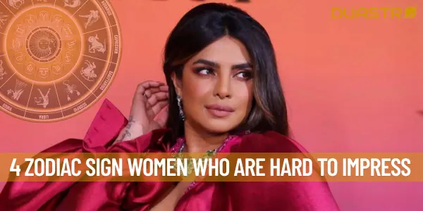 4 Zodiac Sign Women Who Are Hard To Impress