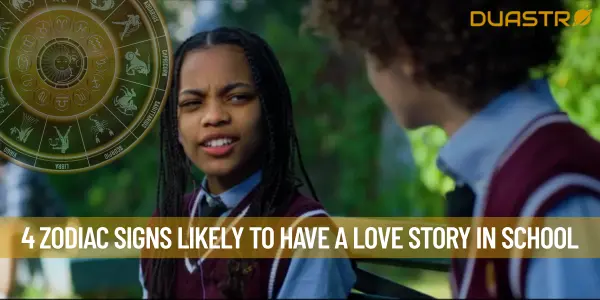 4 Zodiac Signs Likely to Have a Love Story in School